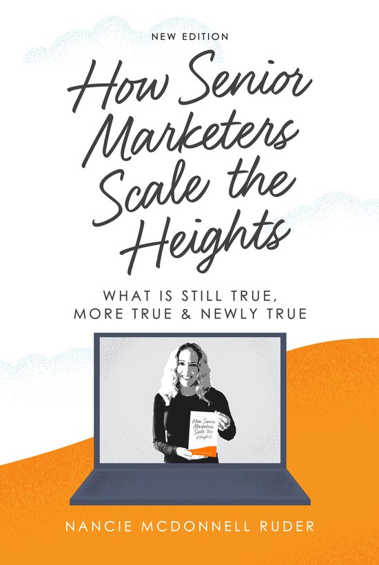 How Senior Marketers Scale the Heights - cover