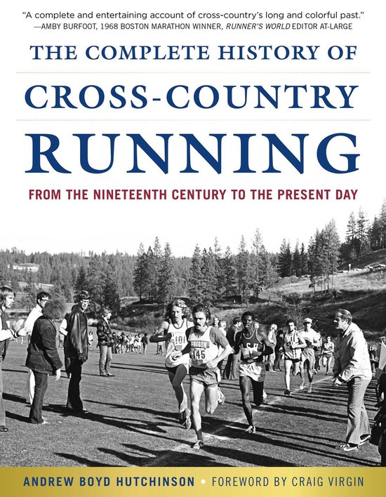 The Complete History of Cross-Country Running - cover