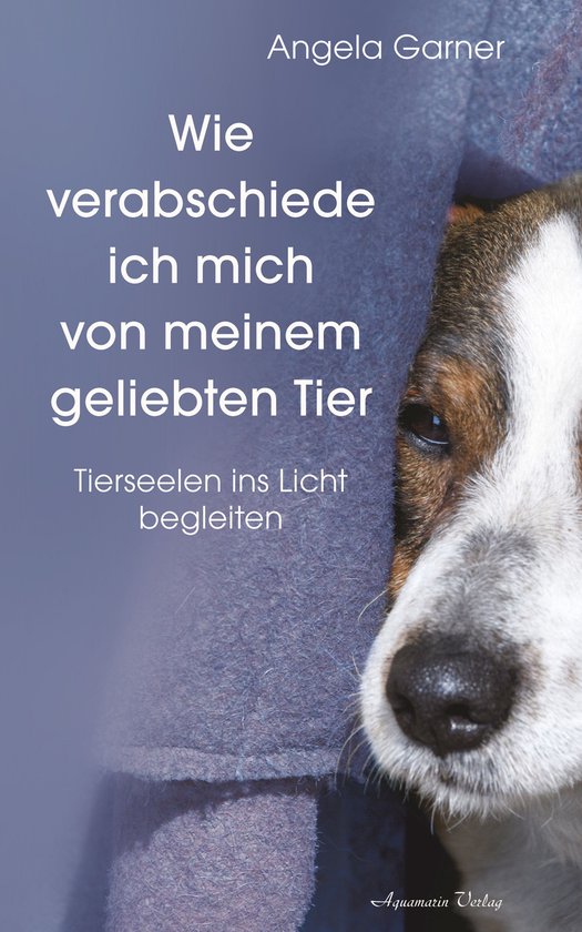 Wie verabschiede ich mich von meinem geliebten Tier - cover