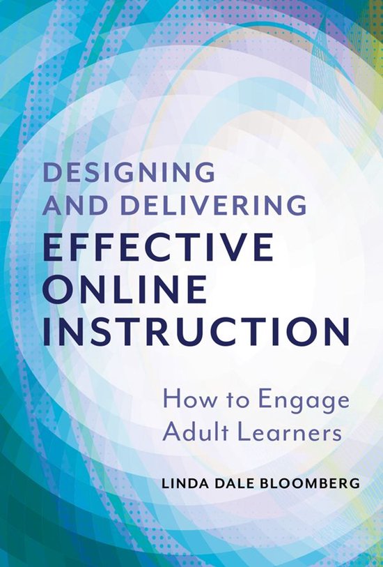 Designing and Delivering Effective Online Instruction - cover