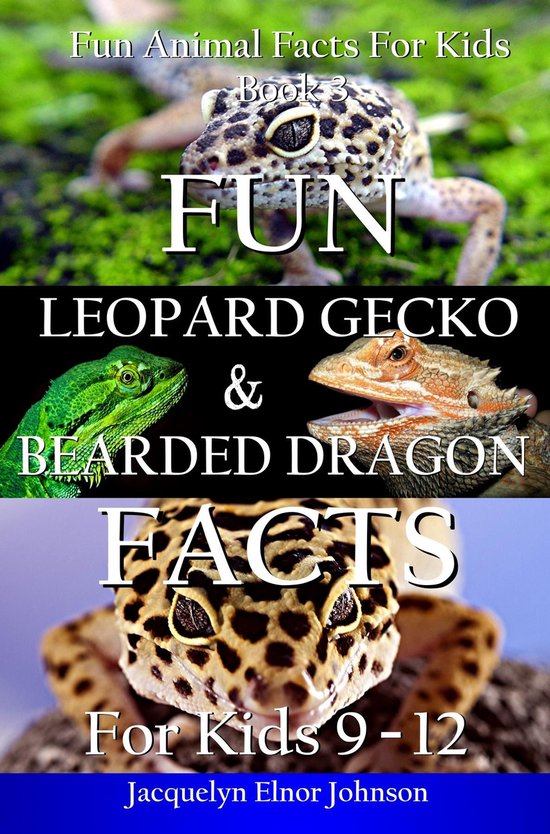 Fun Leopard Gecko and Bearded Dragon Facts for Kids 9-12 - cover