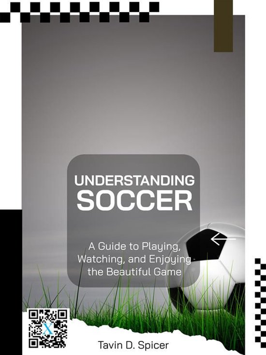 Understanding Soccer: A Guide to Playing, Watching, and Enjo ... - cover