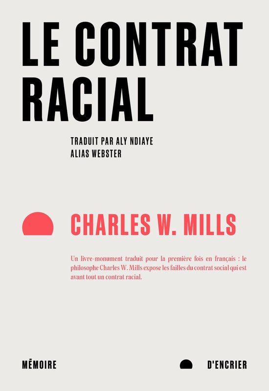 Couverture du livre "Le Contrat Racial". Texte: "Le Contrat Racial". "Charles W. Mills".
