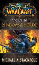 WORLD OF WARCRAFT - World of Warcraft: Vol'jin: Shadows of the Horde