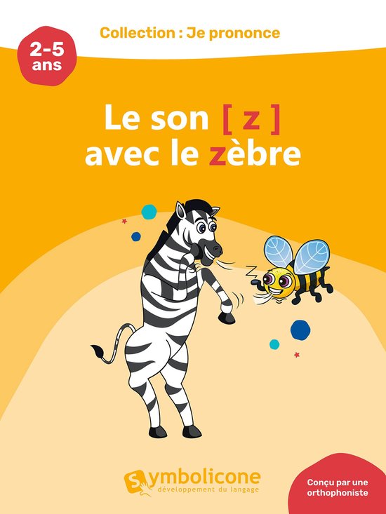 Je prononce le son [z] avec le zèbre - cover