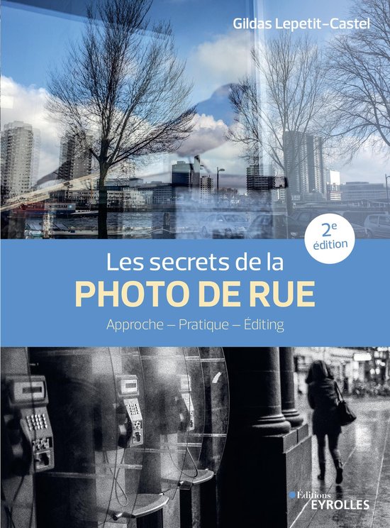 Secrets de photographes - Les secrets de la photo de rue - cover