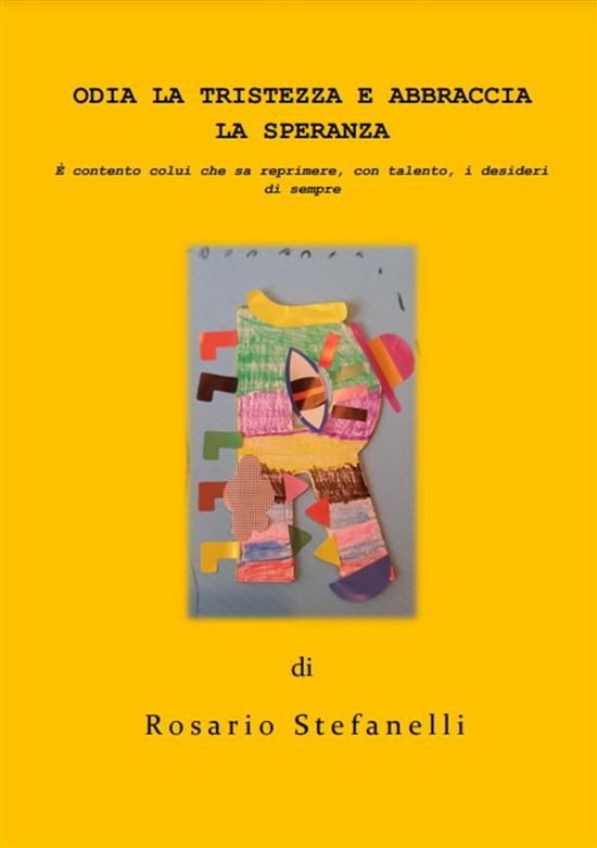 Odia la tristezza e Abbraccia la speranza - cover