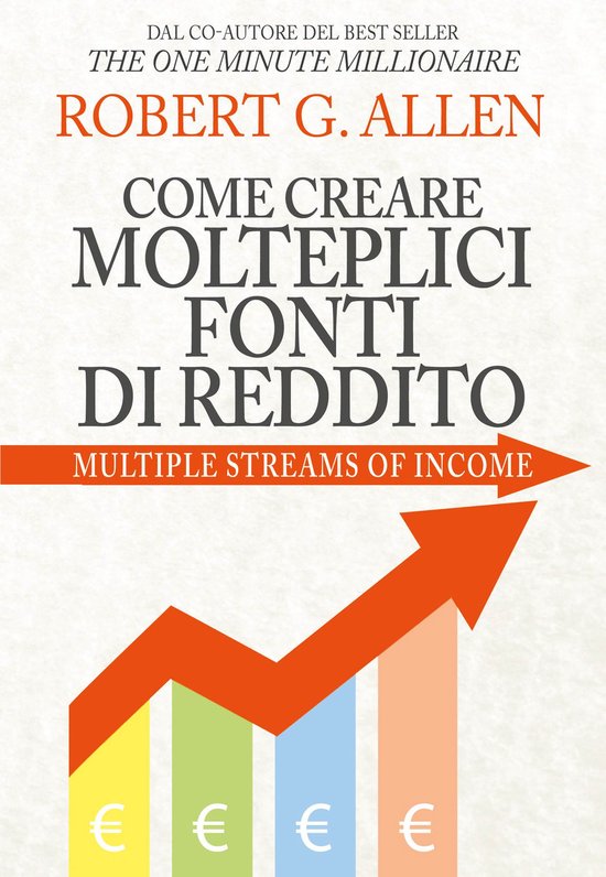 Come Creare Molteplici Fonti di Reddito. Nuova edizione - cover