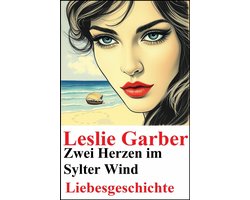 Zwei Herzen im Sylter Wind: Liebesgeschichte