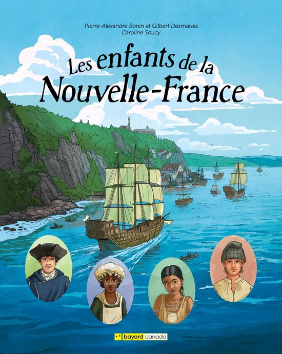 Les enfants de… 1 - Les enfants de la Nouvelle-France