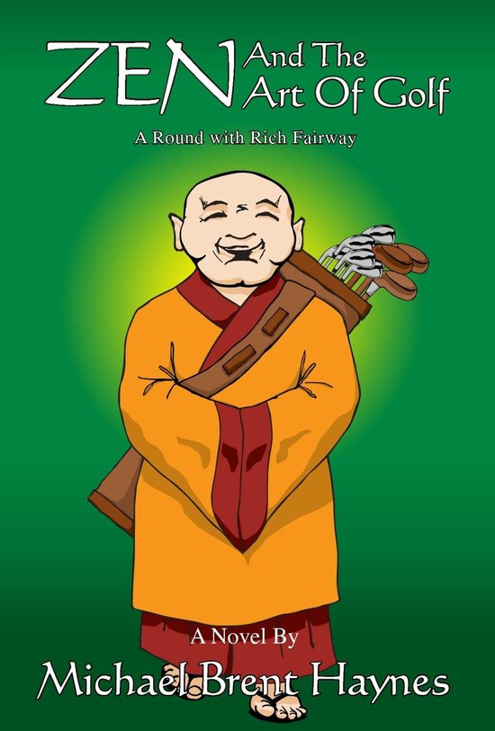 Zen and the Art of Golf: A Round with Rich Fairway - cover