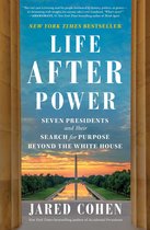 Boekcover Life After Power: Seven Presidents and Their Search for Purpose Beyond the White House, door Jared Cohen. Zonsondergang met Washington Monument.