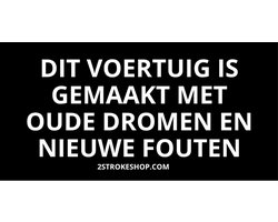 Dit voertuig is gemaakt met oude dromen en nieuwe fouten - Auto Sticker grappig - 8x4cm - 3 Stuks