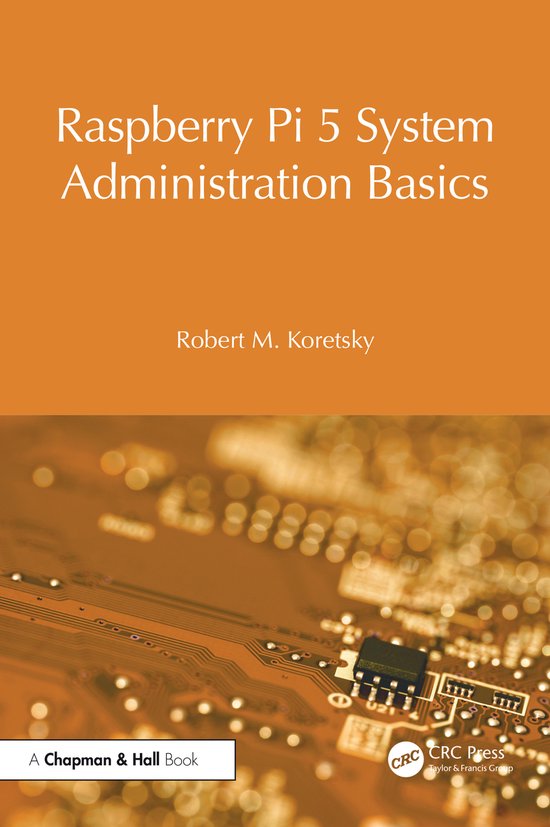 Raspberry Pi OS System Administration with systemd- Raspberr ... - cover