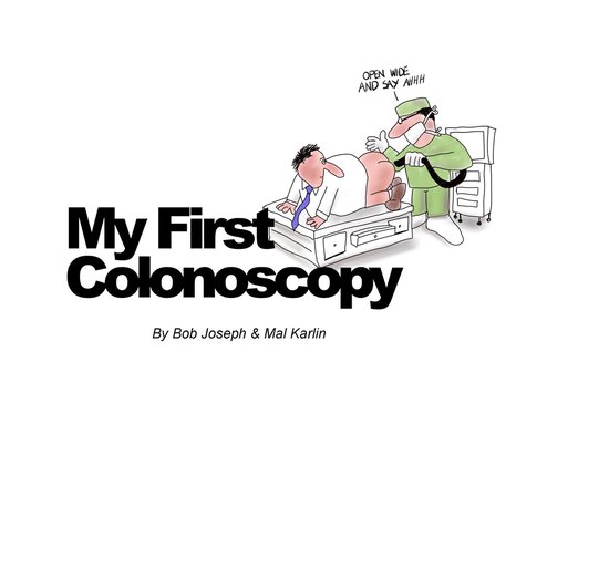 My First Colonoscopy 2 - My First Colonoscopy - cover