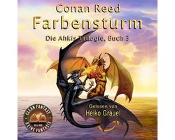 Farbensturm: Die Ahkis-Trilogie, Buch 3
