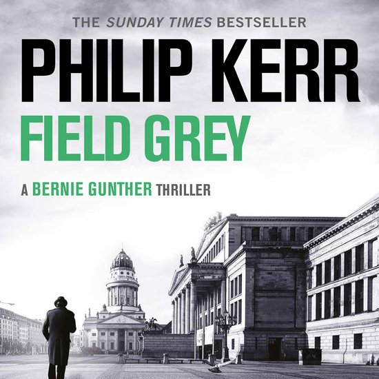 Bernie Gunther7- Field Grey - cover