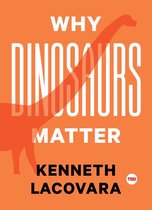 TED Books - Why Dinosaurs Matter