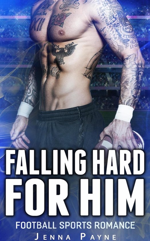 Falling Hard For Him - Football Sports Romance - cover