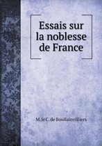 Essais sur la noblesse de France