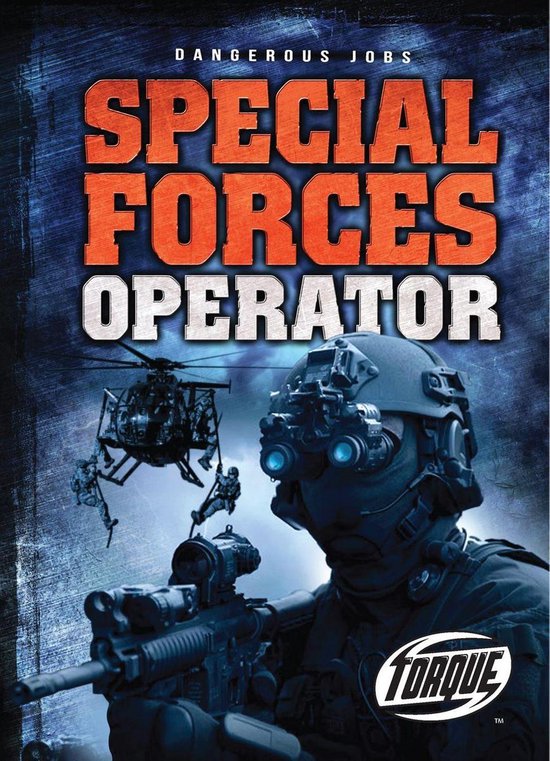 Dangerous Jobs - Special Forces Operator - cover