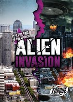 It's the End of the World! - Alien Invasion
