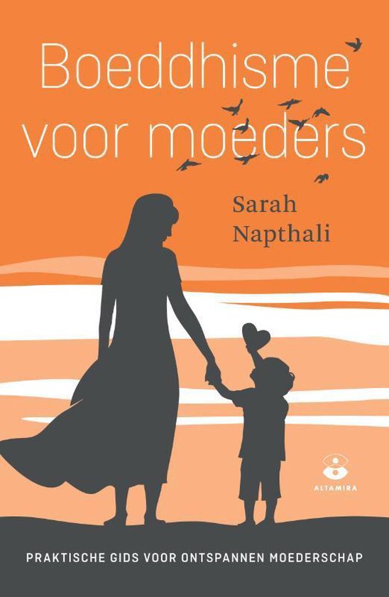 Bol Com Boeddhisme Voor Moeders Sarah Napthali 9789401303637 Boeken