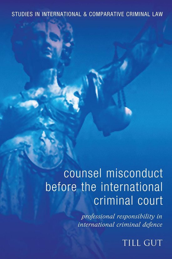 Counsel Misconduct Before the International Criminal Court - cover