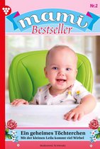 Mami Bestseller 2 - Ein geheimes Töchterchen