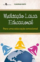 Meditação laica educacional para uma educação emocional