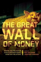 Cornell Studies in Money - The Great Wall of Money