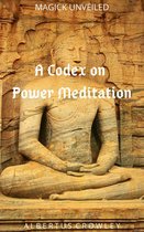 Magick Unveiled 3 - A Codex on Power Meditation