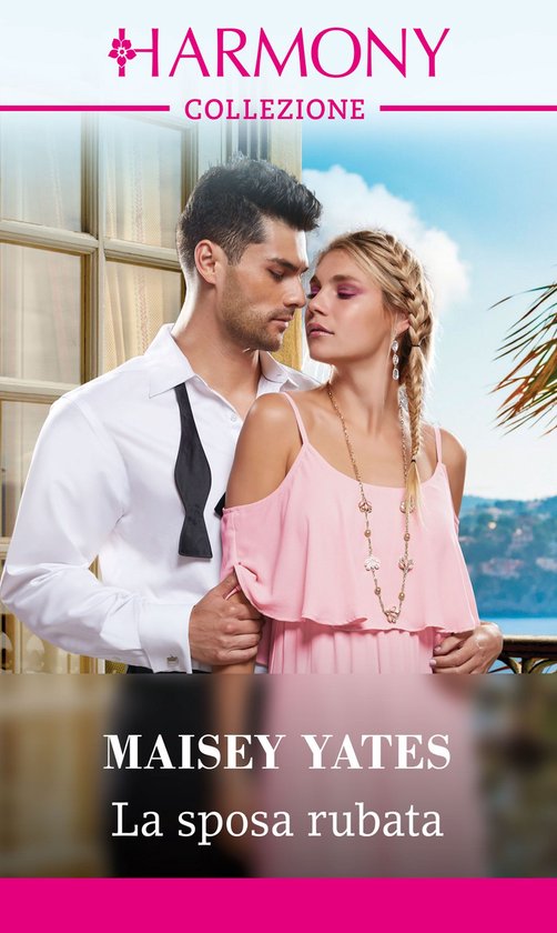 Due spose da sogno 2 La sposa rubata (ebook), Maisey Yates