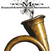 Raggamuffin Brass Orchest