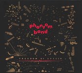 Phantom Band - Freedom Of Speech (CD)