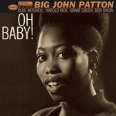 Oh Baby! (Feat. Grant Green & Blue Mitchell)