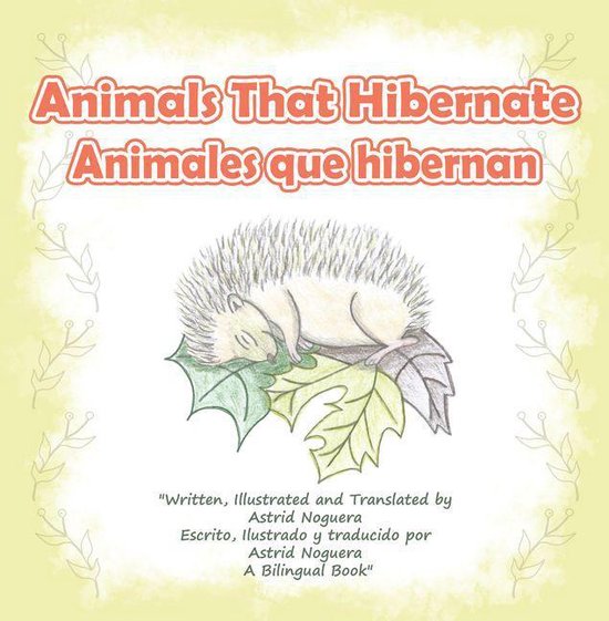 Animals That Hibernate (ebook), Astrid Noguera 9781480886483 Boeken