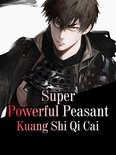 Volume 4 4 - Super Powerful Peasant