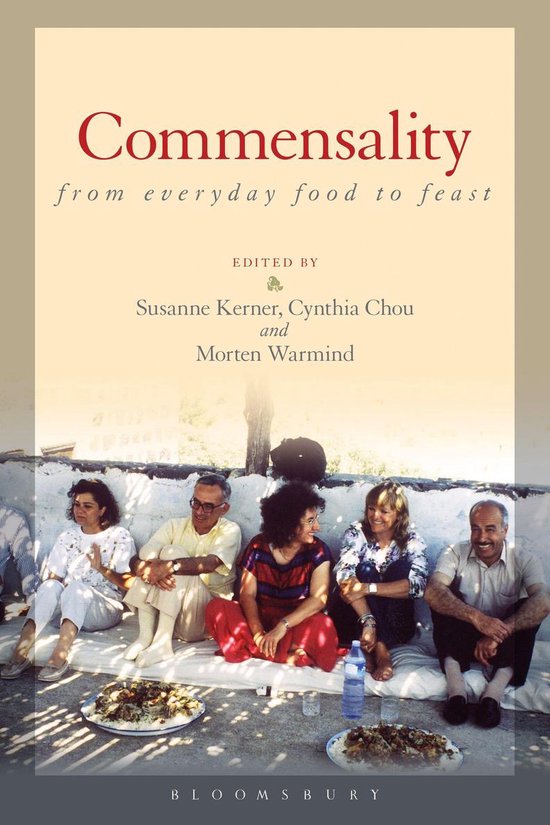 Commensality: From Everyday Food to Feast - cover