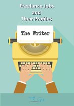 Freelance Jobs and Their Profiles 18 - The Freelance Writer