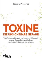 Toxine - Die unsichtbare Gefahr