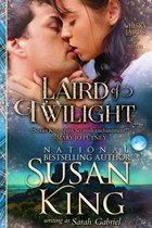 The Whisky Lairds Series 1 - Laird of Twilight (The Whisky Lairds, Book 1)