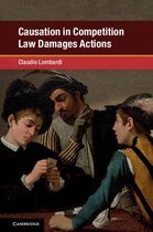 Global Competition Law and Economics Policy - Causation in Competition Law Damages Actions