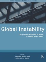 Routledge Studies in Contemporary Political Economy - Global Instability
