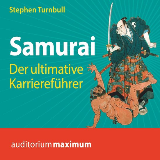 Samurai - Der ultimative Karriereführer (Ungekürzt) - cover