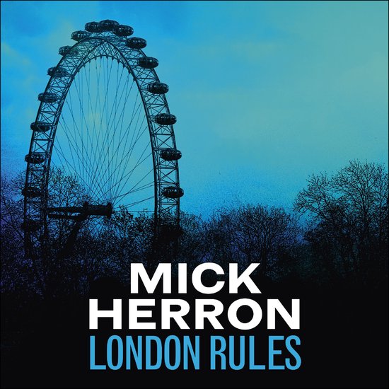 Slough House Thriller5- London Rules - cover
