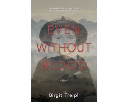 Even Without Blood