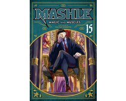 Mashle: Magic and Muscles- Mashle: Magic and Muscles, Vol. 15