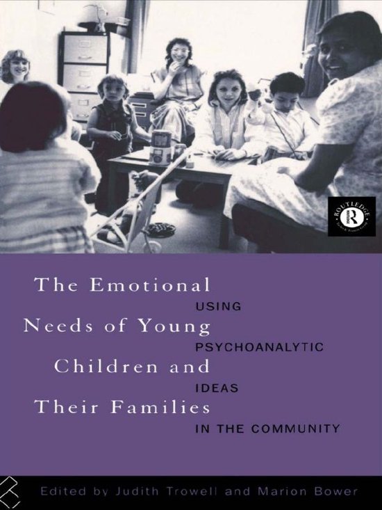 The Emotional Needs of Young Children and Their Families - cover
