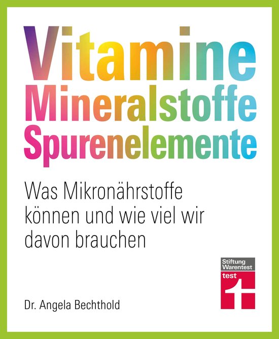 Vitamine, Mineralstoffe, Spurenelemente - von A - Z, Gesund  ... - cover